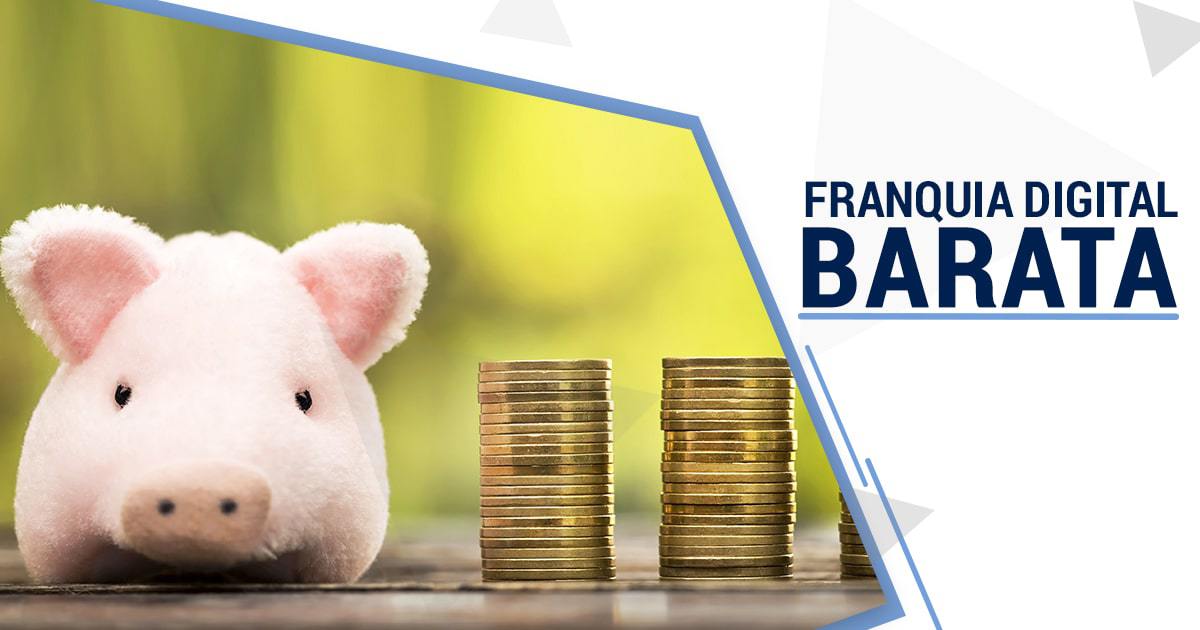 Franquia digital barata